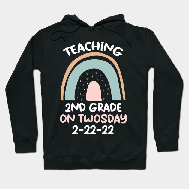 Teaching 2nd Grade On Twosday 2/22/22 Hoodie by Hunter_c4 "Click here to uncover more designs"